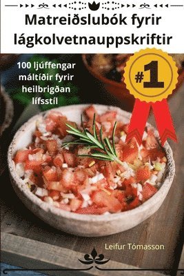 bokomslag Matreislubk fyrir lgkolvetnauppskriftir