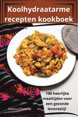 Koolhydraatarme recepten kookboek 1