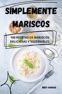 bokomslag Simplemente Mariscos