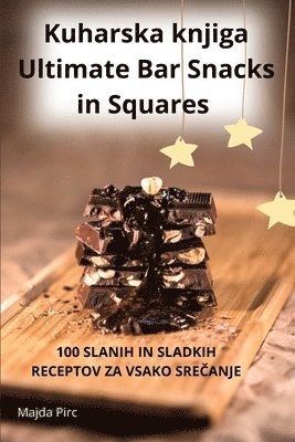 Kuharska knjiga Ultimate Bar Snacks in Squares 1