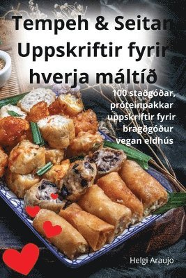 bokomslag Tempeh & Seitan Uppskriftir fyrir hverja máltí¿