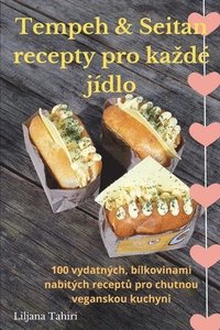 bokomslag Tempeh & Seitan recepty pro kazd jdlo