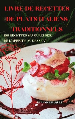 bokomslag Livre de Recettes de Plats Italiens Traditionnels