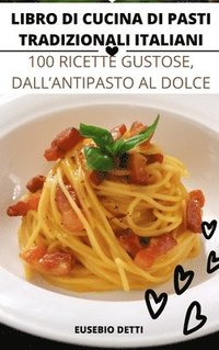 bokomslag Libro Di Cucina Di Pasti Tradizionali Italiani