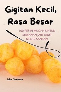 bokomslag Gigitan Kecil, Rasa Besar