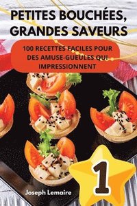 bokomslag Petites Bouches, Grandes Saveurs