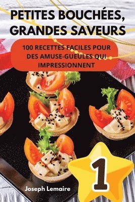 Petites Bouches, Grandes Saveurs 1