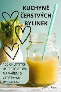 bokomslag Kuchyn&#282; &#268;erstvch Bylinek