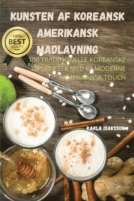 bokomslag Kunsten AF Koreansk Amerikansk Madlavning