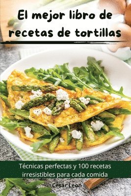 bokomslag El mejor libro de recetas de tortillas