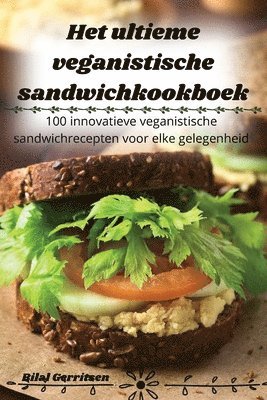 bokomslag Het ultieme veganistische sandwichkookboek