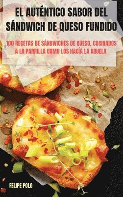 bokomslag Auténtico Sabor del Sándwich de Queso Fundido