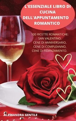 bokomslag L'Essenziale Libro Di Cucina Dell'appuntamento Romantico