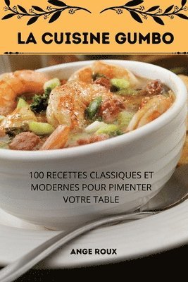 bokomslag La Cuisine Gumbo