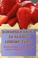 Kuharska Knjiga Za Sladice Lodowe Zloto 1