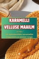 bokomslag Karamelli Velluse Maailm