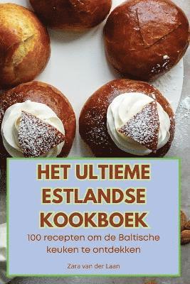 bokomslag Het Ultieme Estlandse Kookboek