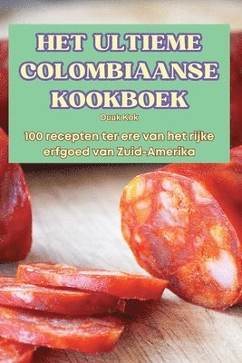 bokomslag Het Ultieme Colombiaanse Kookboek