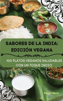 Sabores de la India: Edición Vegana 1