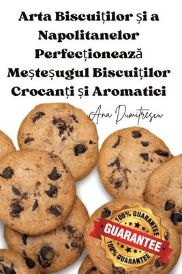 Arta Biscui&#539;ilor &#537;i a Napolitanelor Perfec&#539;ioneaz&#259; Me&#537;te&#537;ugul Biscui&#539;ilor Crocan&#539;i &#537;i Aromatici 1