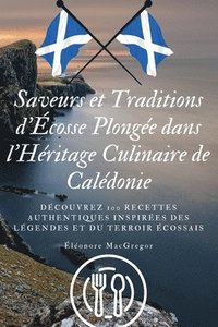 bokomslag Saveurs et Traditions d'cosse Plonge dans l'Hritage Culinaire de Caldonie