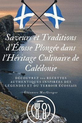 Saveurs et Traditions d'cosse Plonge dans l'Hritage Culinaire de Caldonie 1