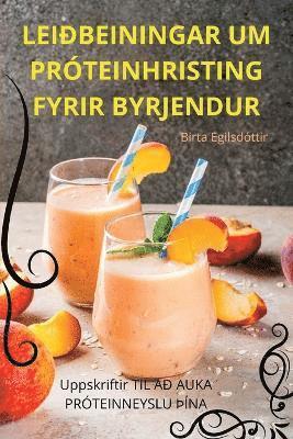 Leibeiningar Um Prteinhristing Fyrir Byrjendur 1