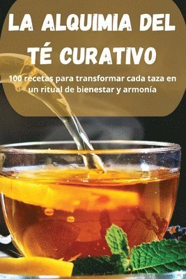 bokomslag Alquimia del Té Curativo