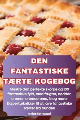 Anders Nørregaard - Den Fantastiske TÆrte Kogebog, Häftad