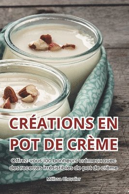 bokomslag Créations En Pot de Crème