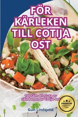 bokomslag Fr Krleken Till Cotija Ost