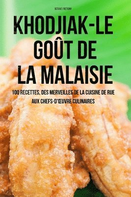 bokomslag Khodjiak-Le Goût de la Malaisie