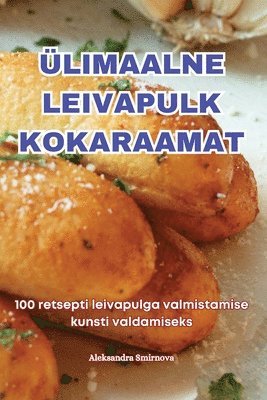 bokomslag limaalne Leivapulk Kokaraamat