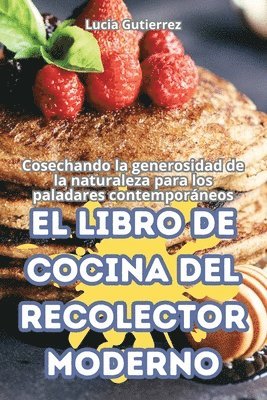 El Libro de Cocina del Recolector Moderno 1