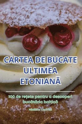 Cartea de Bucate Ultimea Etonian&#258; 1