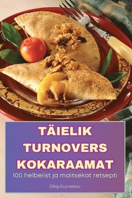 bokomslag Tielik Turnovers Kokaraamat