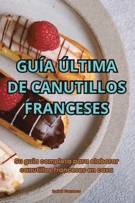 Isabel Carrasco - Guía Última de Canutillos Franceses, Häftad