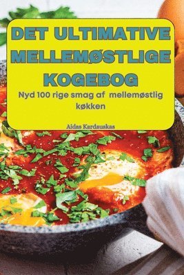 bokomslag Det Ultimative MellemØstlige Kogebog