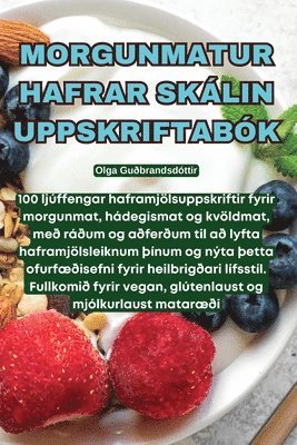 Morgunmatur Hafrar Sklin Uppskriftabk 1