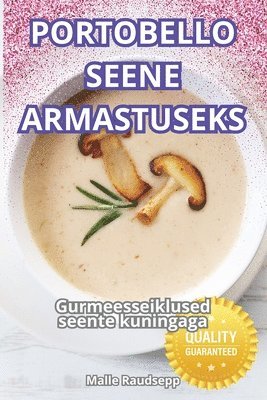 Portobello Seene Armastuseks