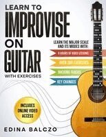 Edina Balczo, Ron Celano, Mark Wheeler - Learn to Improvise on Guitar with Exercises, Häftad