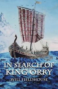 bokomslag In Search of King Orry