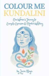 bokomslag Colour Me Kundalini