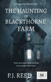 bokomslag The Haunting of Blackthorne Farm