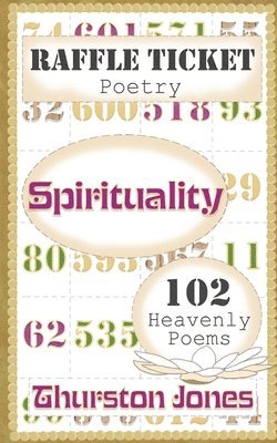 bokomslag Raffle Ticket Poetry. Spirituality