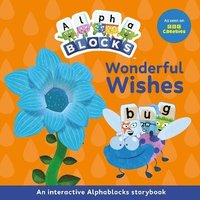 bokomslag Wonderful Wishes: An Interactive Alphablocks Storybook