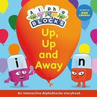 bokomslag Up, Up and Away: An Interactive Alphablocks Storybook