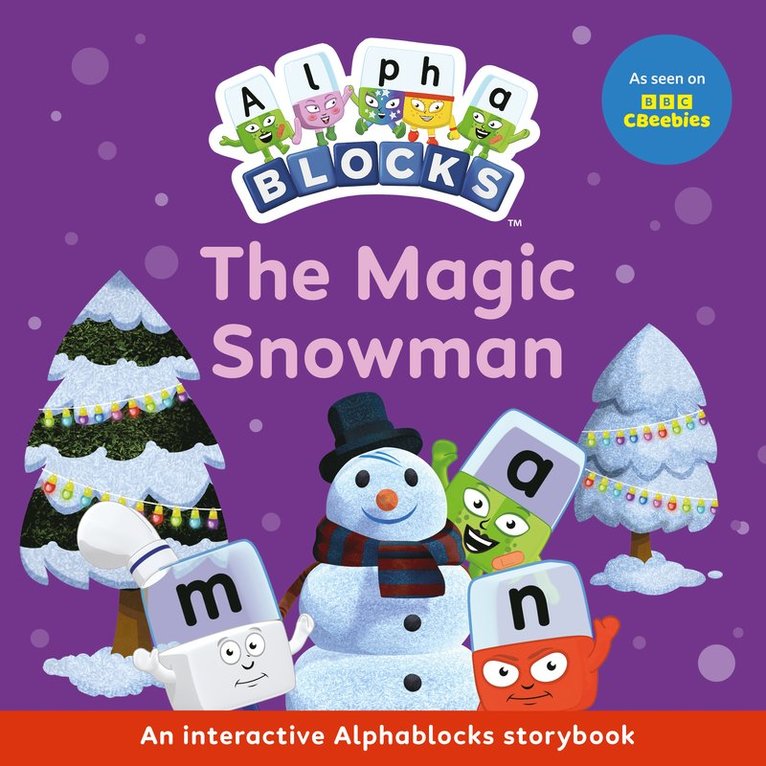 Alphablocks - Magic Snowman: An Interactive Alphablocks Storybook, Häftad