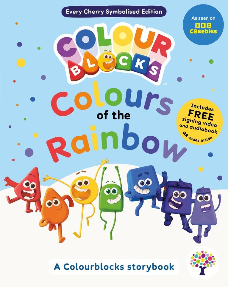 Colours of the Rainbow: A Symbolised Storybook
