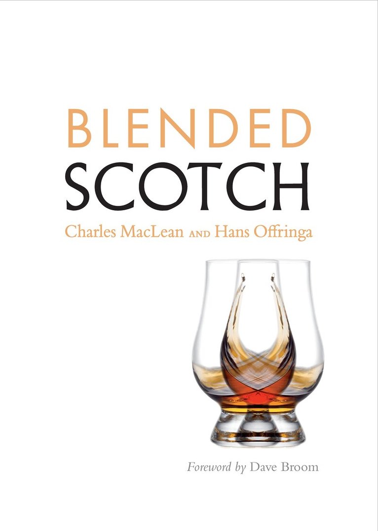 Charles MacLean, Hans Offringa - Blended Scotch, Inbunden